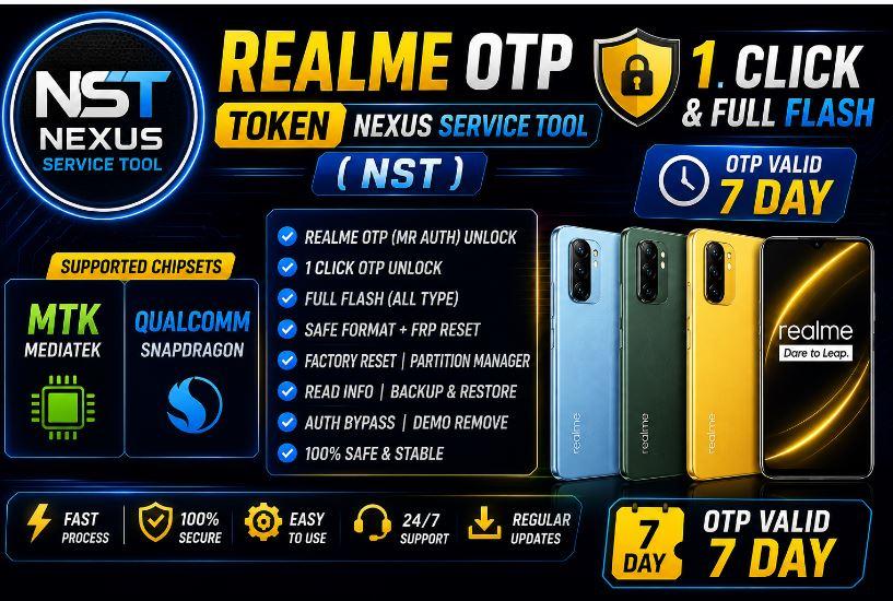 Realme OTP Token Nexus Service Tool  ( NST ) 1 Click & Full  Flash (OTP Valid 7 day)