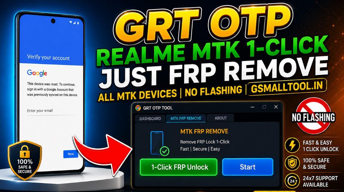 GRT OTP Realme MTK Qualcomm Flashing  ( 1Click MTK ) GALAXY REALME FLASH  OTP